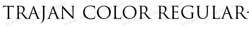 Trajan Color Regular字体转换